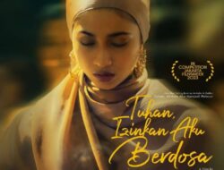 6 Film Indonesia Tayang Mei 2024, Ada Tuhan Izinkan Aku Berdosa