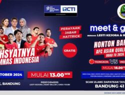 Nonton Bareng Timnas Indonesia vs Tiongkok dan Meet & Greet dengan Bintang Tamu Spesial!